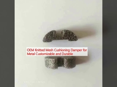 OEM Knitted Mesh Cushioning Damper cho kim loại tùy chỉnh và bền
